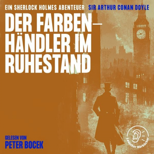 Arthur Conan Doyle - Der Farbenhändler im Ruhestand