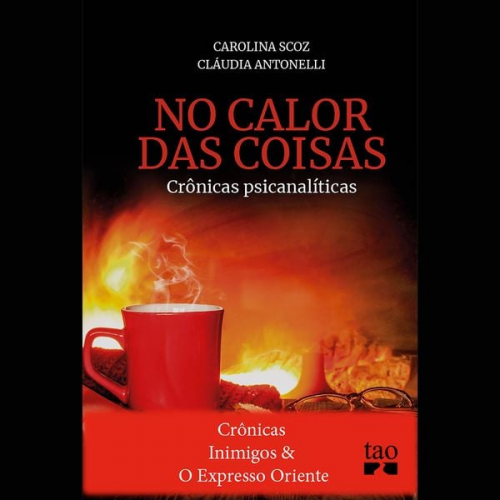 Carolina Scoz Cláudia Antonelli - Crônicas Inimigos e O Expresso Oriente