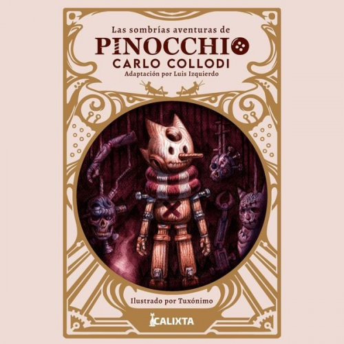 Luis Izquierdo Franco Collodi - Sombrías aventuras de Pinocchio, Las