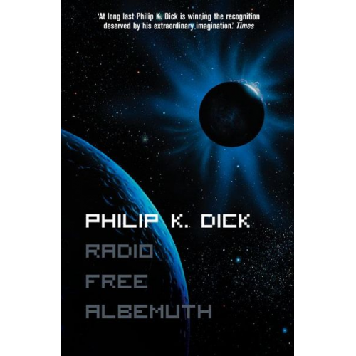 Philip K. Dick - Radio Free Albemuth