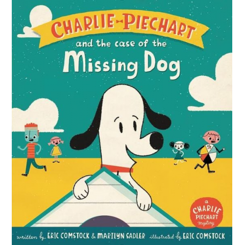 Marilyn Sadler Eric Comstock - Charlie Piechart and the Case of the Missing Dog