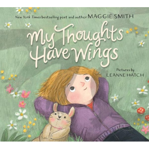 Maggie Smith - My Thoughts Have Wings