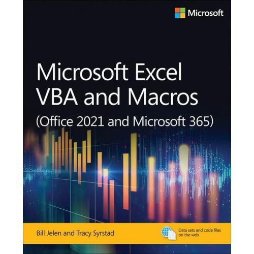 Bill Jelen Tracy Syrstad - Microsoft Excel VBA and Macros (Office 2021 and Microsoft 365)