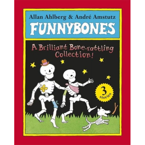 Allan Ahlberg - Funnybones: A Bone Rattling Collection