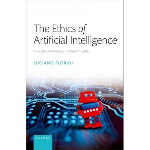 Luciano Floridi - The Ethics of Artificial Intelligence