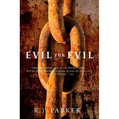 K. J. Parker - Evil for Evil