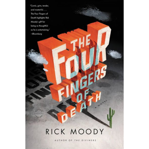 Rick Moody - The Four Fingers of Death