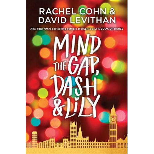 Rachel Cohn David Levithan - Mind the Gap, Dash & Lily