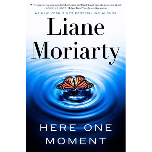 Liane Moriarty - Here One Moment