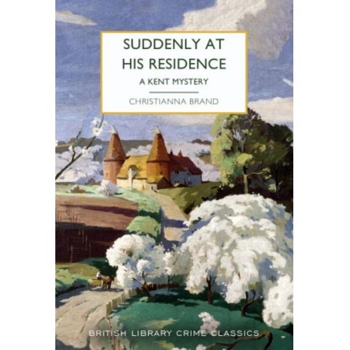 Christianna Brand - Suddenly at His Residence