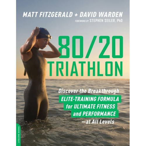 Matt Fitzgerald David Warden - 80/20 Triathlon