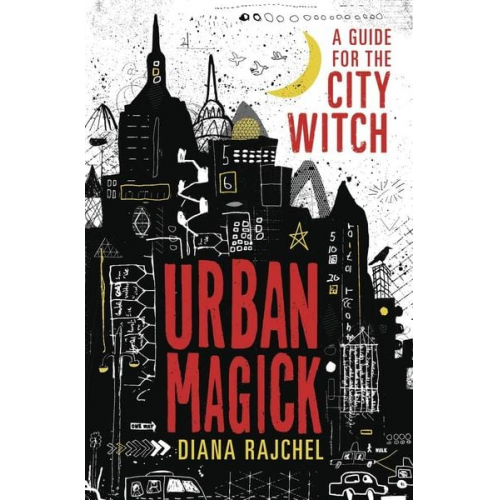 Diana Rajchel - Urban Magick