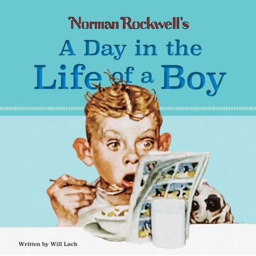 Will Lach - Norman Rockwell's a Day in the Life of a Boy