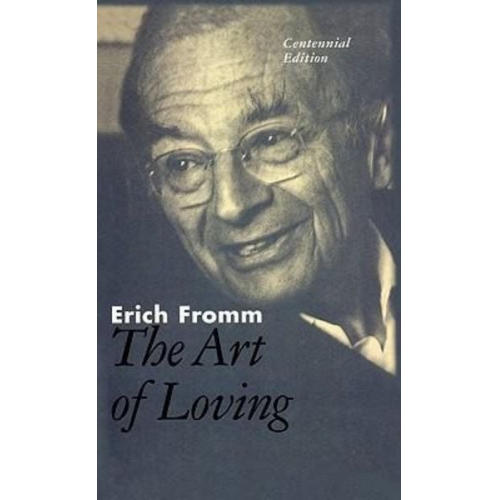 Erich Fromm - The Art of Loving