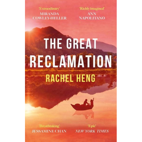 Rachel Heng - The Great Reclamation