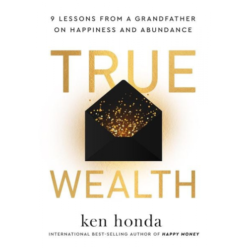 Ken Honda - True Wealth