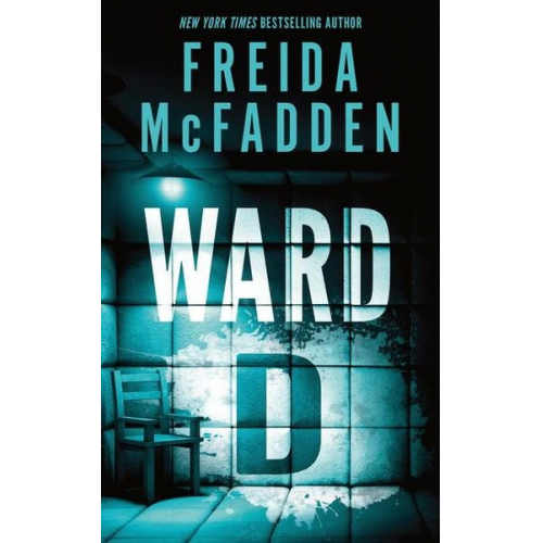 Freida McFadden - Ward D