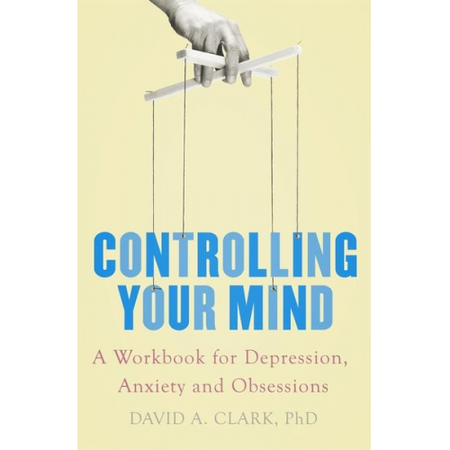 David A. Clark - Controlling Your Mind