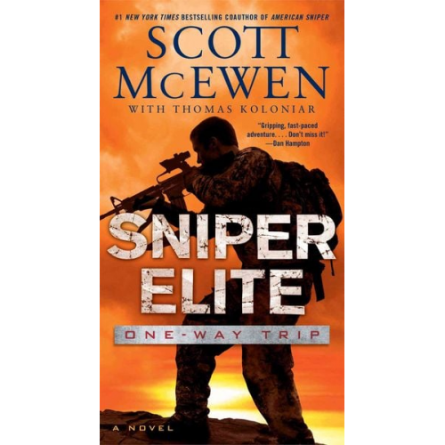 Scott McEwen Thomas Koloniar - Sniper Elite: One-Way Trip