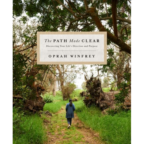 Oprah Winfrey - The Path Made Clear