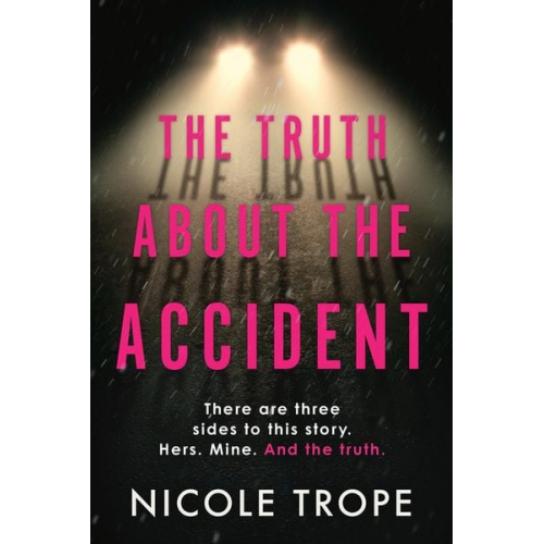 Nicole Trope - The Truth about the Accident