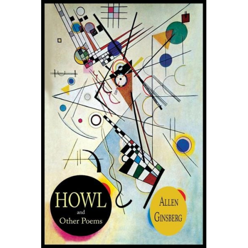 Allen Ginsberg - Howl, and Other Poems