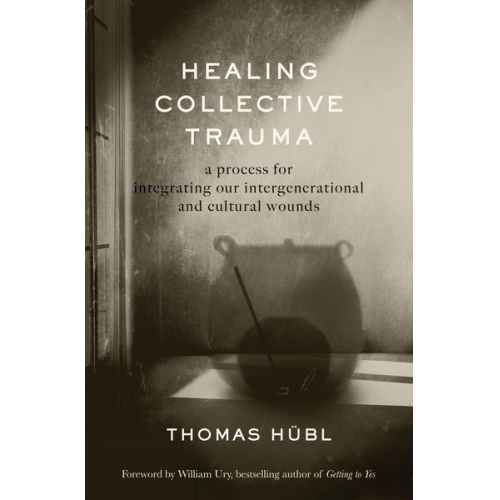 Thomas Hübl Julie Jordan Avritt - Healing Collective Trauma