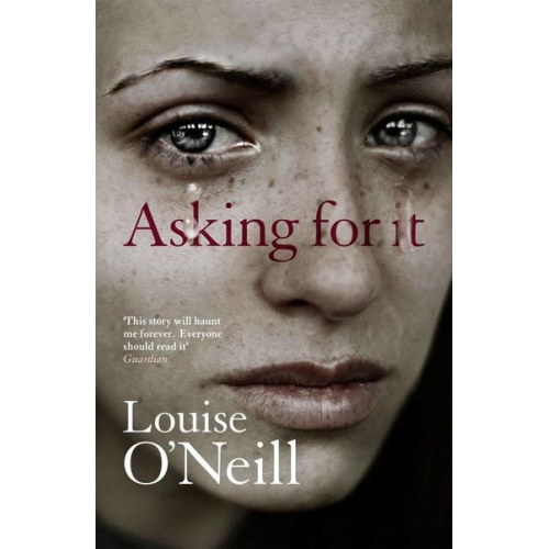 Louise O'Neill - Asking for it