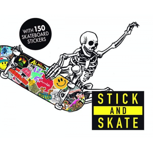 Stickerbomb - Stick and Skate