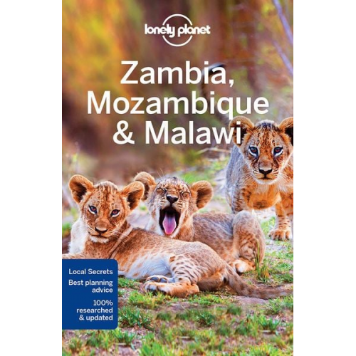 Mary Fitzpatrick James Bainbridge Trent Holden Brendan Sainsbury - Lonely Planet Zambia, Mozambique & Malawi