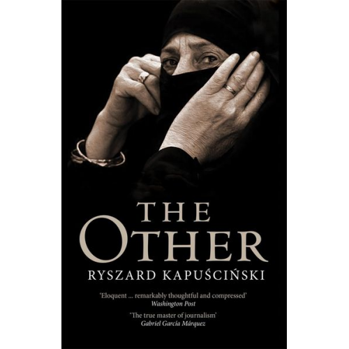 Ryszard Kapuściński - The Other