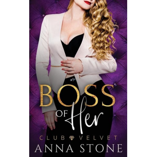 Anna Stone - Boss of Her