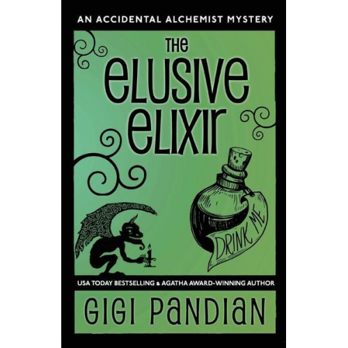 Gigi Pandian - The Elusive Elixir