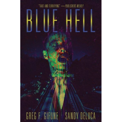 Greg F. Gifune Sandy DeLuca - Blue Hell