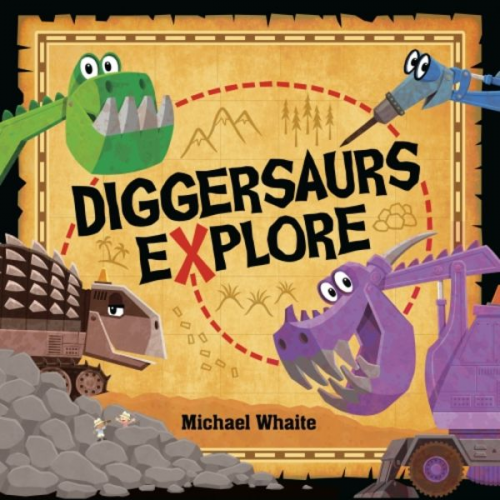 Michael Whaite - Diggersaurs Explore