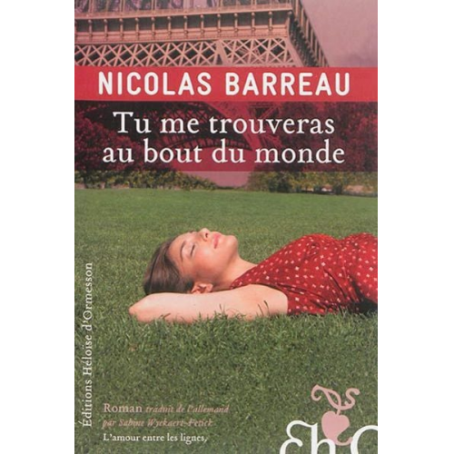 Nicolas Barreau - Tu me trouveras au bout du monde