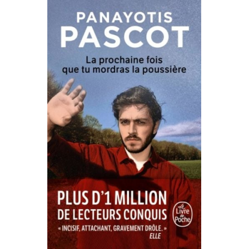 Panayotis Pascot - La Prochaine fois que tu mordras la poussière