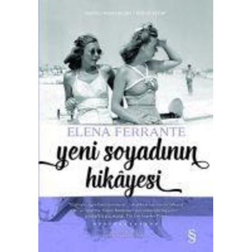 Elena Ferrante - Yeni Soyadinin Hikayesi