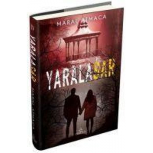 Maral Atmaca - Yaralasar 4 Ciltli