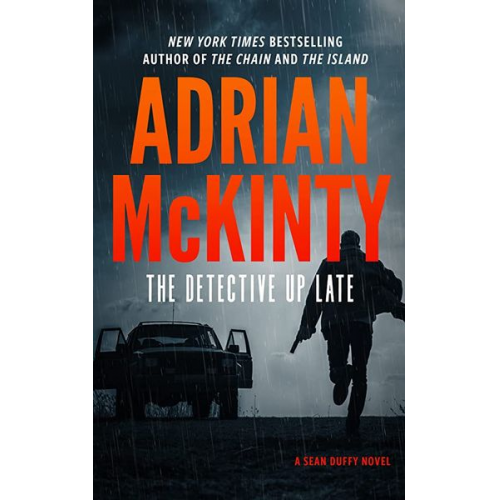 Adrian McKinty - The Detective Up Late