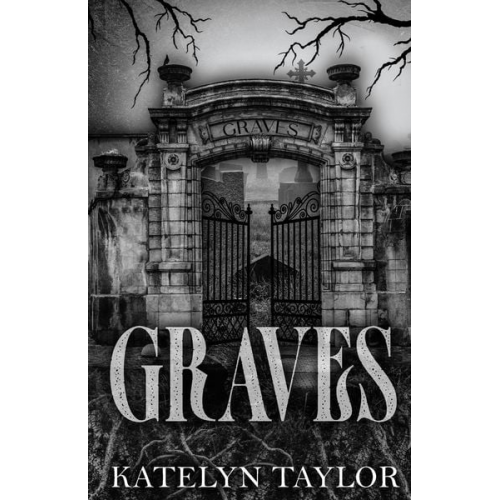 Katelyn Taylor - Graves