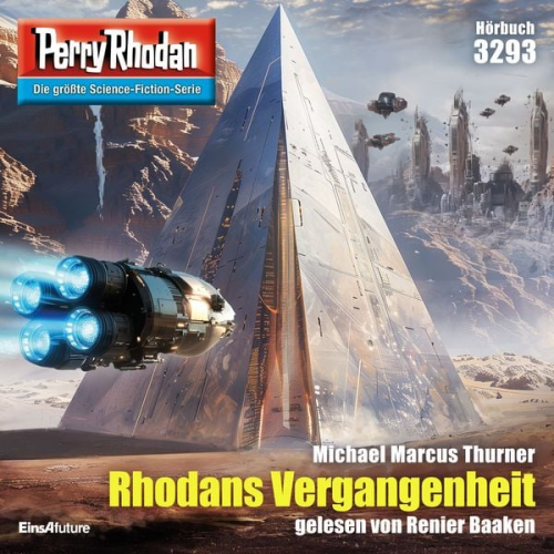 Michael Marcus Thurner - Perry Rhodan 3293: Rhodans Vergangenheit