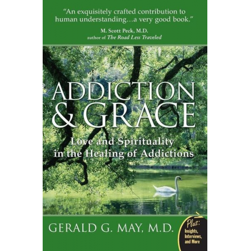 Gerald G. May - Addiction and Grace