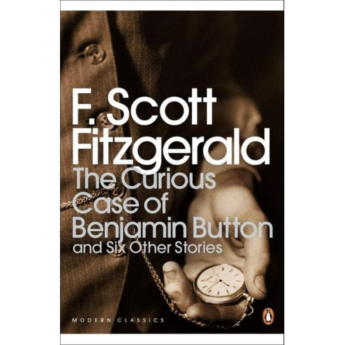 F. Scott Fitzgerald - The Curious Case of Benjamin Button