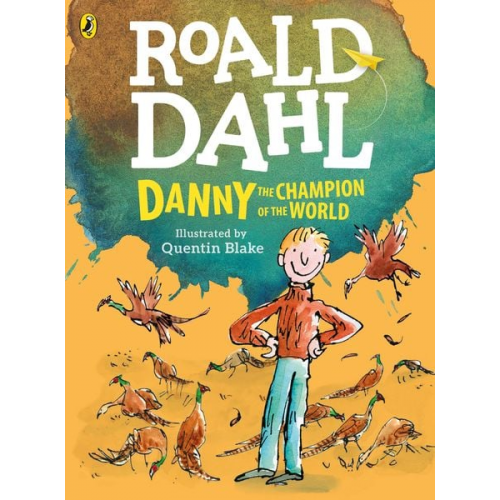 Roald Dahl - Danny, the Champion of the World (colour edition)