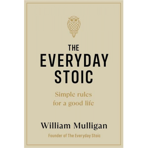 William Mulligan - The Everyday Stoic