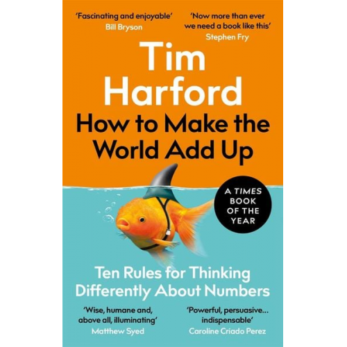 Tim Harford - How to Make the World Add Up