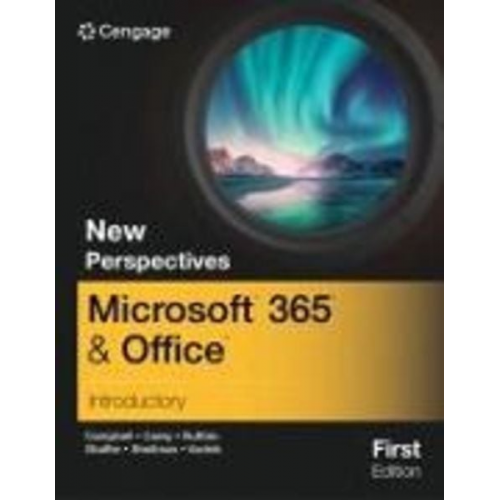 Jennifer Campbell Patrick Carey Ann Shaffer - New Perspectives Microsoft 365 & Office Introductory, First Edition