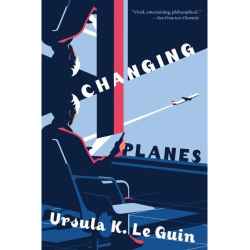 Ursula K. Le Guin - Changing Planes