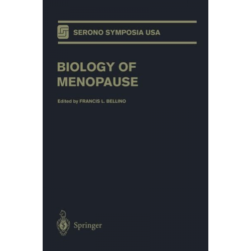 Francis L. Bellino - Biology of Menopause